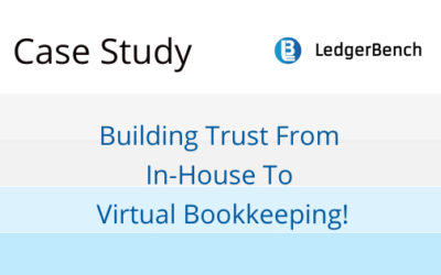 Building Trust From In-House To Virtual Bookkeeping!