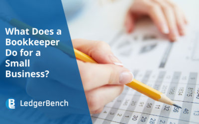 What Does a Bookkeeper Do for a Small Business?