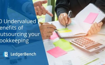 10 Undervalued Benefits of Outsourcing your Bookkeeping
