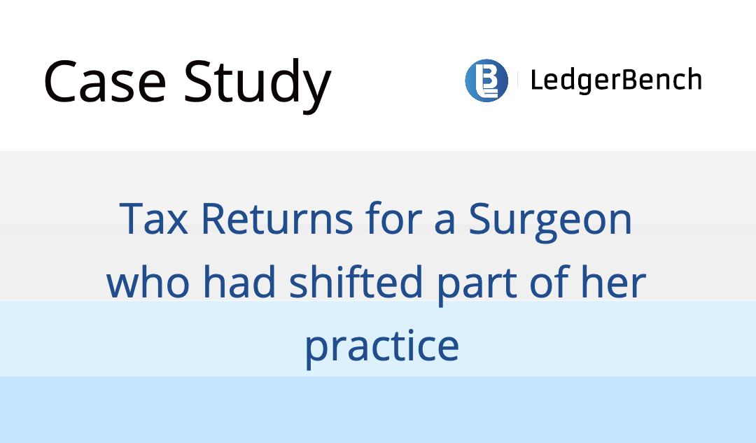 Tax Returns for a Surgeon who had shifted part of her practice